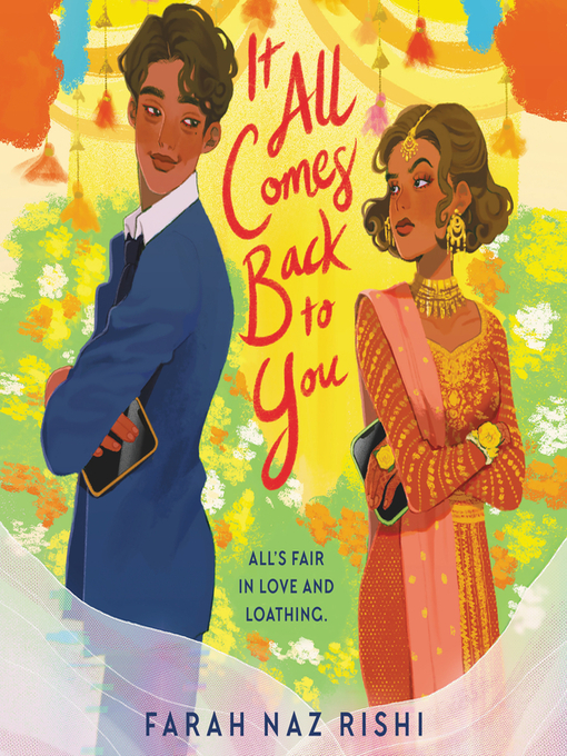 Title details for It All Comes Back to You by Farah Naz Rishi - Available